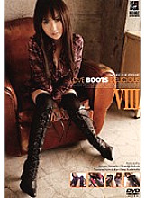 LOVE BOOTS DELICIOUS 8 - Sawakita Hope