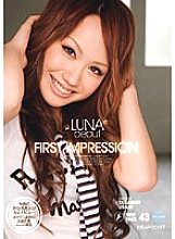 First Impression ☆LUNA☆