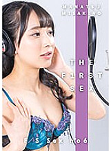THE F1RST SEX no 06 Manatsu Misakino