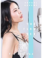 THE F1RST SEX no 04 Haruki Kanome