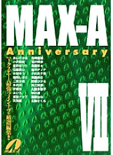MAX-A Anniversary 7